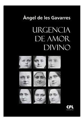 URGENCIA DE AMOR DIVINO | 9788491650133 | DE LES GAVARRES, ÀNGEL
