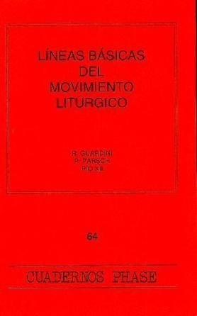 LÍNEAS BÁSICAS DEL MOVIMIENTO LITÚRGICO | 9788474673494 | GUARDINI, R. / PARCH, P. / PÍO XII