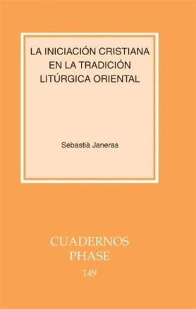 INICIACIÓN CRISTIANA, LA | 9788498050387 | JANERAS VILERO, SEBASTIA