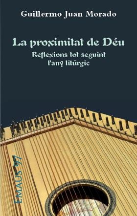 PROXIMITAT DE DÉU, LA | 9788498055085 | JUAN MORADO, GUILLERMO