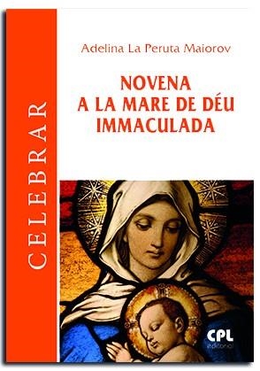NOVENA A LA MARE DE DÉU IMMACULADA | 9788491654377 | LA PERUTA MAIOROV, ADELINA