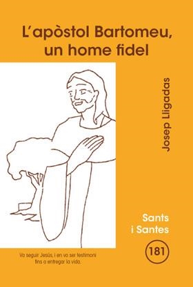 APÒSTOL BARTOMEU, UN HOME FIDEL, L' | 9788498054927 | LLIGADAS VENDRELL, JOSEP