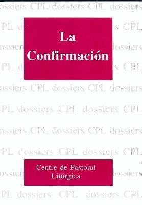 CONFIRMACIÓN, LA | 9788474674927 | LLIGADAS VENDRELL, JOSEP