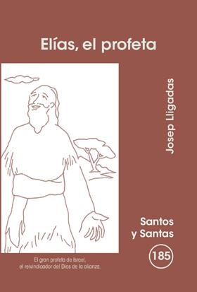 ELÍAS, EL PROFETA | 9788498055245 | LLIGADAS VENDRELL, JOSEP