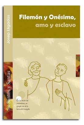 FILEMÓN Y ONÉSIMO, AMO Y ESCLAVO | 9788498056228 | LLIGADAS VENDRELL, JOSEP