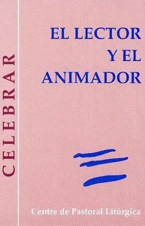 LECTOR Y EL ANIMADOR, EL | 9788474671513 | LLIGADAS VENDRELL, JOSEP
