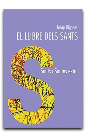 LLIBRE DELS SANTS, EL | 9788498050400 | LLIGADAS VENDRELL, JOSEP