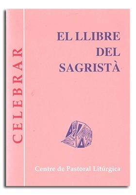 LLIBRE DEL SAGRISTÀ, EL | 9788474678413 | LLIGADAS VENDRELL, JOSEP