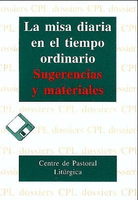 MISA DIARIA EN EL TIEMPO ORDINARIO, LA | 9788474678031 | LLIGADAS VENDRELL, JOSEP