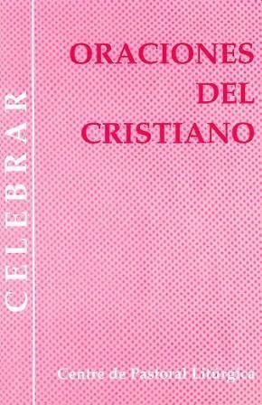ORACIONES DEL CRISTIANO | 9788474672411 | LLIGADAS VENDRELL, JOSEP