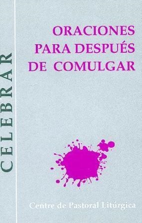 ORACIONES PARA DESPUÉS DE COMULGAR | 9788474676747 | LLIGADAS VENDRELL, JOSEP