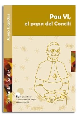 PAU VI, EL PAPA DEL CONCILI | 9788498057973 | LLIGADAS VENDRELL, JOSEP