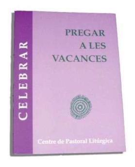 PREGAR A LES VACANCES | 9788498051247 | LLIGADAS VENDRELL, JOSEP