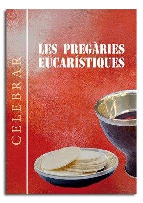 PREGÀRIES EUCARÍSTIQUES, LES | 9788491656630 | LLIGADAS VENDRELL, JOSEP