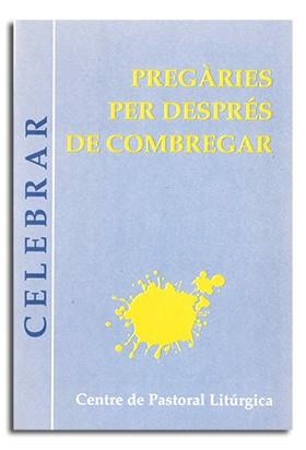 PREGÀRIES PER DESPRÉS DE COMBREGAR | 9788474676730 | LLIGADAS VENDRELL, JOSEP