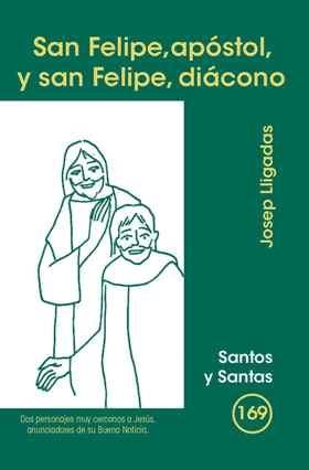 SAN FELIPE, APÓSTOL, Y SAN FELIPE, DIÁCONO | 9788498054323 | LLIGADAS VENDRELL, JOSEP