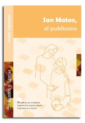 SAN MATEO, EL PUBLICANO | 9788498057324 | LLIGADAS VENDRELL, JOSEP