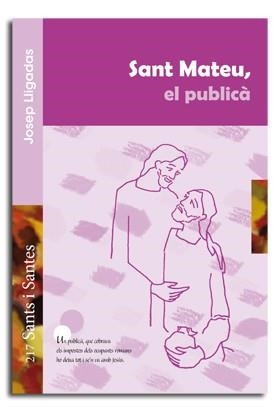 SANT MATEU, EL PUBLICÀ | 9788498057362 | LLIGADAS VENDRELL, JOSEP