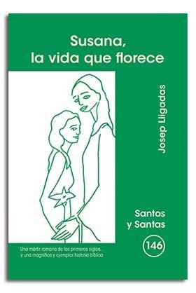 SUSANA, LA VIDA QUE FLORECE | 9788498052886 | LLIGADAS VENDRELL, JOSEP