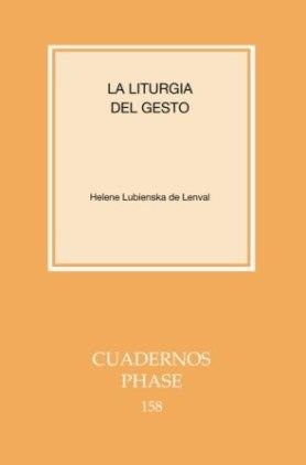 LITURGIA DEL GESTO, LA | 9788498051100 | LUBIENSKA DE LENVAL, H.