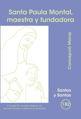 SANTA PAULA MONTAL, MAESTRA Y FUNDADORA | 9788498054972 | MACIP, CONCEPCIÓ