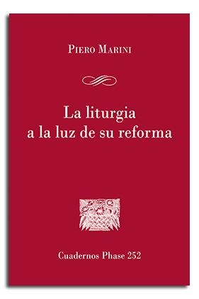 LITURGIA A LA LUZ DE SU REFORMA, LA | 9788491652519 | MARINI, PIERO