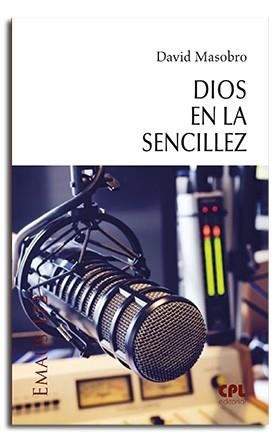 DIOS EN LA SENCILLEZ | 9788491655169 | MASOBRO GARCIA, DAVID