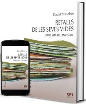 RETALLS DE LES SEVES VIDES | 9788491653783 | MASOBRO GARCIA, DAVID