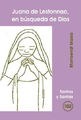 JUANA DE LESTONNAC, EN BÚSQUEDA DE DIOS | 9788498050325 | MASSÓ PÀMIES, MONTSERRAT
