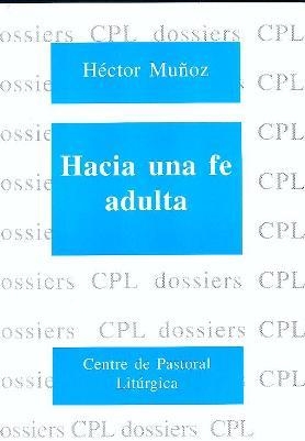 HACIA UNA FE ADULTA | 9788474675108 | MUÑOZ, HÉCTOR