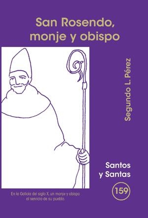 SAN ROSENDO, MONJE Y OBISPO | 9788498053678 | PÉREZ LÓPEZ, SEGUNDO LEONARDO