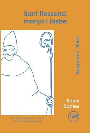 SANT ROSSEND, MONJO I BISBE | 9788498053630 | PÉREZ LÓPEZ, SEGUNDO LEONARDO
