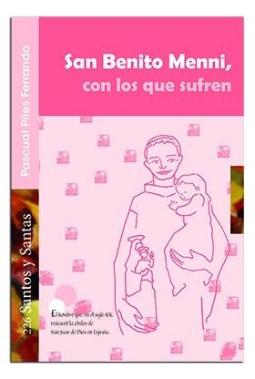 SAN BENITO MENNI, CON LOS QUE SUFREN | 9788498058253 | PILES FERRANDO, PASCUAL