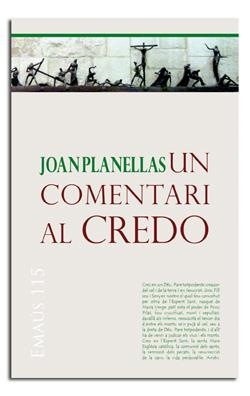 COMENTARI AL CREDO, UN | 9788498057003 | PLANELLAS BARNOSELL, JOAN