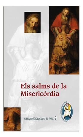 SALMS DE LA MISERICÒRDIA, ELS | 9788498058680 | PONTIFICI CONSELL PER A LA PROMOCIÓ DE LA NOVA EVANGELITZACIÓ