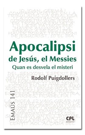 APOCALIPSI DE JESÚS, EL MESSIES | 9788491650034 | PUIGDOLLERS NOBLOM, RODOLF