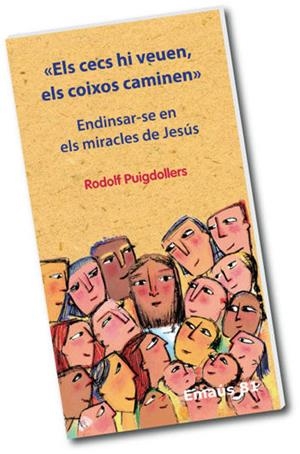 CECS HI VEUEN, ELS COIXOS CAMINEN, ELS | 9788498053241 | PUIGDOLLERS NOBLOM, RODOLF