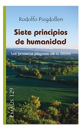 SIETE PRINCIPIOS DE HUMANIDAD | 9788498058819 | PUIGDOLLERS NOBLOM, RODOLF