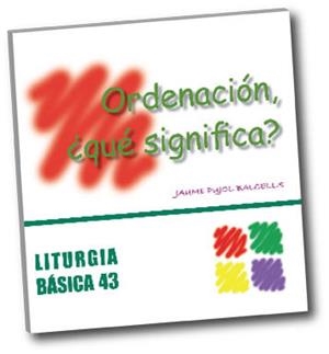 ORDENACIÓN, ¿QUÉ SIGNIFICA? | 9788498052954 | PUJOL BALCELLS, JAUME