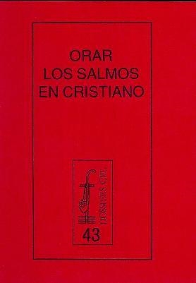 ORAR LOS SALMOS EN CRISTIANO | 9788474671834 | RAGUER, H. / FARNÉS, P. / BELLAVISTA, J.