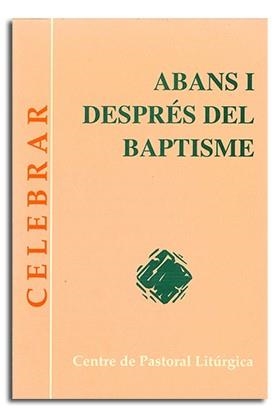 ABANS I DESPRÉS DEL BAPTISME | 9788474677218 | RAVENTÓS SURIÀ, MIQUEL