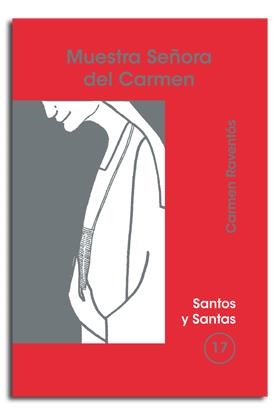 NUESTRA SEÑORA DEL CARMEN | 9788474674668 | RAVENTÓS ESPONA, CARME
