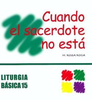 CUANDO EL SACERDOTE NO ESTÁ | 9788474679113 | ROCA GIBERT, MARIA ROSA