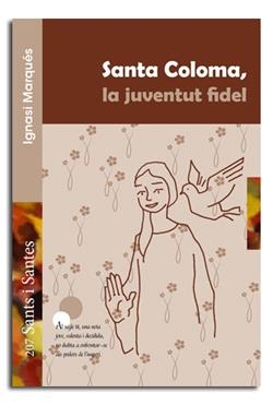 SANTA COLOMA, LA JUVENTUT FIDEL | 9788498056693 | RODRÍGUEZ M, IGNACIO