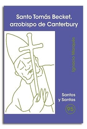SANTO TOMÁS BECKET, ARZOBISPO DE CANTERBURY | 9788474679854 | RODRÍGUEZ M, IGNACIO