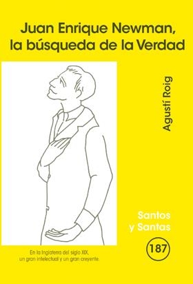 JUAN ENRIQUE NEWMAN, LA BÚSQUEDA DE LA VERDAD | 9788498055283 | ROIG MARCE, AGUSTÍ