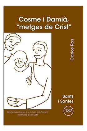 COSME I DAMIÀ, "METGES DE CRIST" | 9788498052428 | ROS CARBALLAR, CARLOS