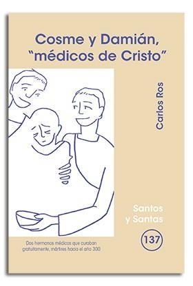 COSME Y DAMIÁN, "MÉDICOS DE CRISTO" | 9788498052466 | ROS CARBALLAR, CARLOS