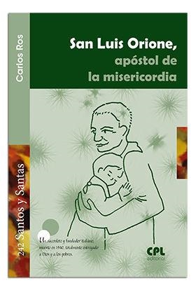 SAN LUIS ORIONE, APÓSTOL DE LA MISERICORDIA | 9788498059366 | ROS CARBALLAR, CARLOS