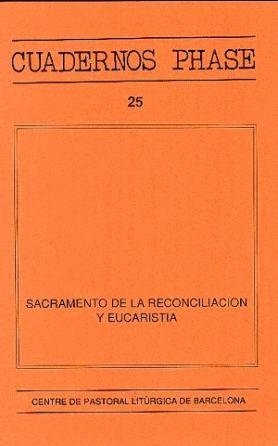 SACRAMENTO DE LA RECONCILIACIÓN Y EUCARISTÍA | 9788474672015 | ROVIRA BELLOSO, J. M. / LÓPEZ, J.